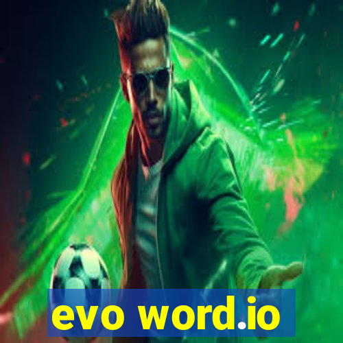 evo word.io